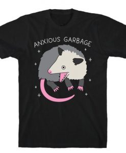 Anxious Garbage Opossum t shirt