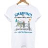 Camping when you can walk among strangers in your pj’s with a bag of dog poop t shirt