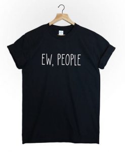 EW,PEOPLE t shirt