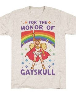 For the Honor of Gayskull t shirt