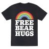 Free Bear Hugs t shirt