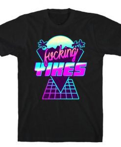 Fucking YIKES Retro Wave t shirt