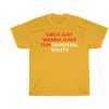 Girls Just Wanna Have Fundamental Rights t shirt