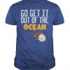 Go Get It Out Of The Ocean Max Muncy Blue t shirt