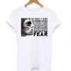 Ian Brown FEAR t shirt