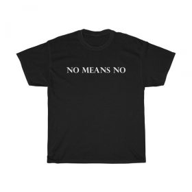 No Means No t shirt - teehonesty