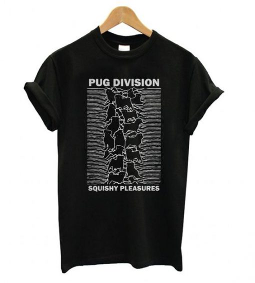 Pug Division Squishy Pleasures t shirt