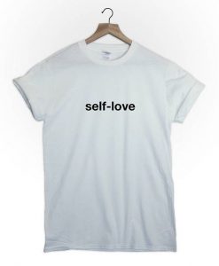 Self-love t shirt