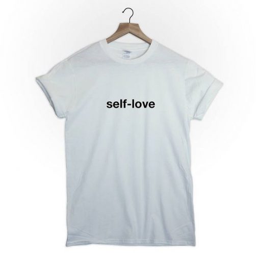 Self-love t shirt