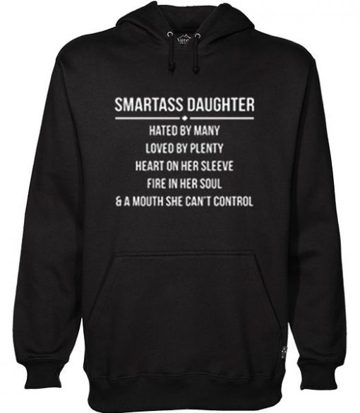 Smartass Daughter hoodie