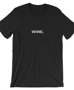 WINE t shirt