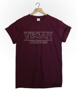 vegan things t shirt