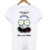 I turned myself into a t-shirt Morty I’m t-shirt Rick t shirt