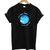 It’s Okay Pluto I’m Not A Planet Either t shirt