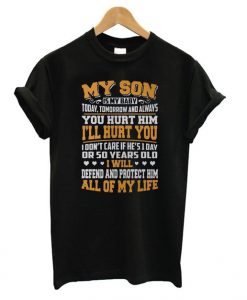 My Son Is My Baby t shirt