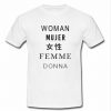 Woman Mujer Female Femme Donna t shirt