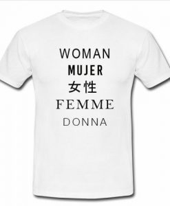 Woman Mujer Female Femme Donna t shirt