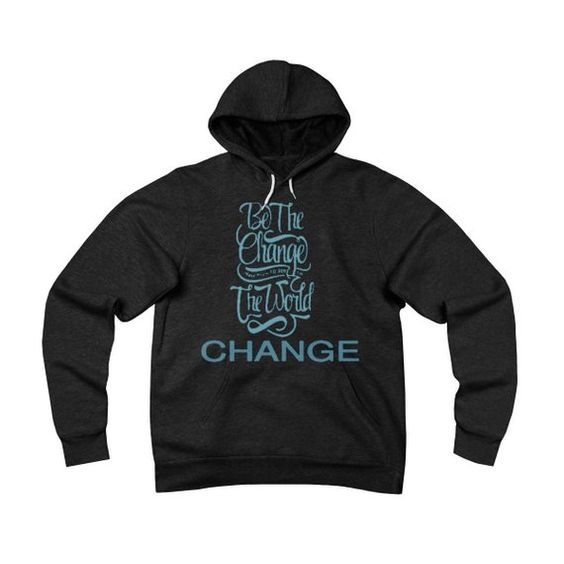 CHANGE hoodie