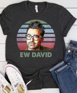 Ew David t shirt