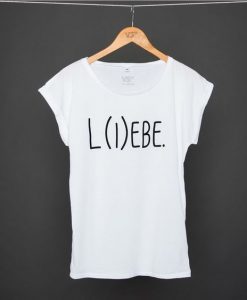 Liebe t shirt