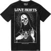 Love Hurts t shirt
