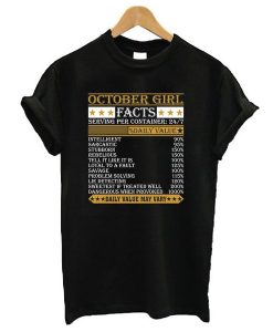 October Girl Facts t shirt