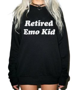 Retired Emo Kid sweatshirt