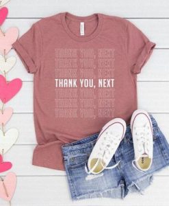 Thank you Next t shirt