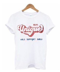 real unique girl t shirt