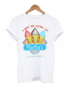 80s I Get My Licks At Martha's Dandee Creme t shirt