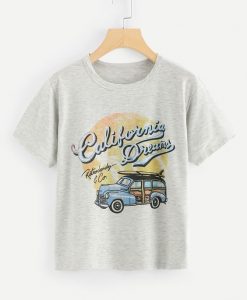 California Dreams t shirt