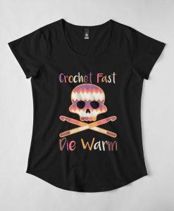 Crochet Fast Die Warm t shirt