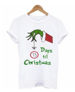 Grinch Hand Christmas Countdown t shirt