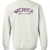 Merica Est 1776 sweatshirt back