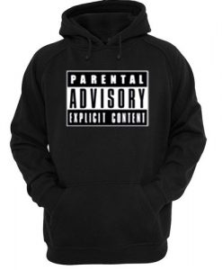 parental advisory hoodie