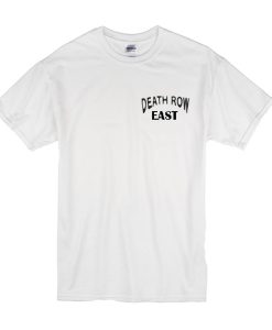 Death row east t shirt