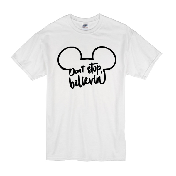 Don't Stop Believin t shirt