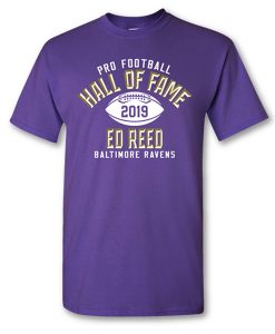 Ed Reed Class of 2019 Elected t shirt