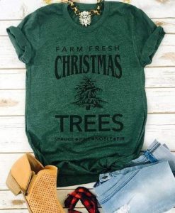 Farm Fresh Christmas Trees t shirt