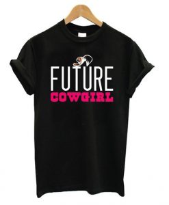 Future Cowgirl Black t shirt