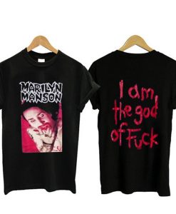 Marilyn Manson I am The God of Fuck t shirt