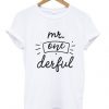 Mr Onederful t shirt