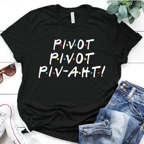 Pivot Pivot Pivaht t shirt