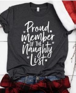 Proud Member t shirt