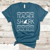 Teacher Shark Short Sleeve Unisex t shirt