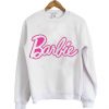 Barbie sweatshirt On Sale, Cute Barbie sweatshirt On Sale, Funny sweatshirt one sale
