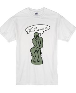 The Thinker t shirt