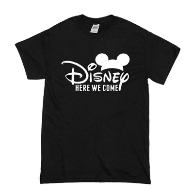 Disney Here We Come t shirt