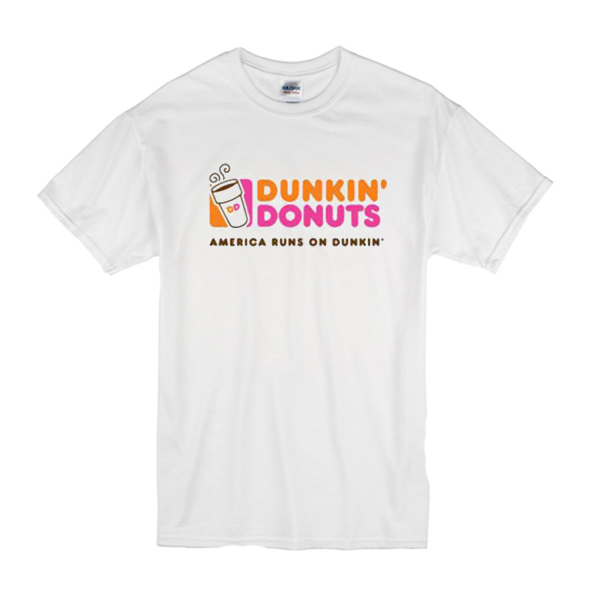 Dunkin donuts america runs on dunkin t shirt