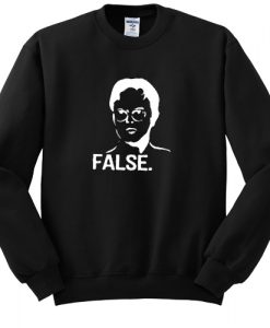 False The Office sweatshirt